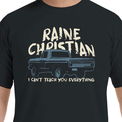 Raine Christian TEACH YOU EVERYTHING Crewneck T-Shirt